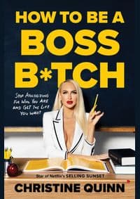How to be a Boss Bitch - Quinn Christine 1