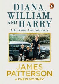 Diana, William and Harry - James Patterson, Cornerstone 1