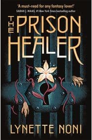 The Prison Healer - Lynette Noni, Hodder Paperbacks