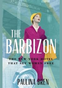 The Barbizon - Paulina Bren, Two Roads