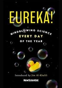 Eureka! : Mindblowing Science Every Day of the Year - New Scientist, John Murray 1