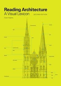 Reading Architecture Second Edition - Owen Hopkins, Quercus Publishing 1