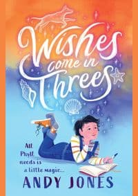 Wishes Come in Threes - Andy Jones, Walker Books