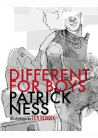 Different for Boys - Patrick Ness, Walker Books 1