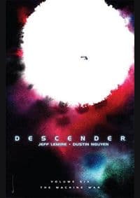 Descender 6 The Machine War - Jeff Lemire, Image Comics 1