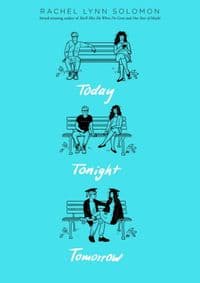 Today Tonight Tomorrow - Rachel Lynn Solomon, Simon & Schuster 1
