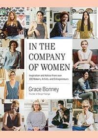 In the Company of Women - Grace Bonney, Artisan