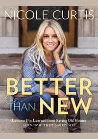 Better Than New - Nicole Curtis, Artisan 1