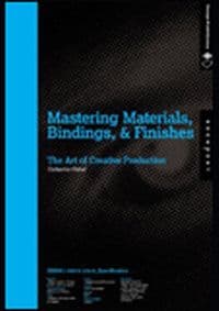 Mastering Materials Bindings - Catharine Fishel, Rockport Publishers