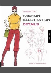 Essential Fashion Illustration: Detail - Maite Lafuente, Rockport Publishers