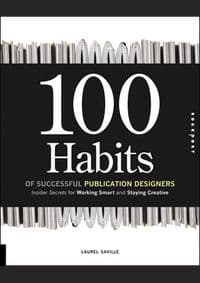 100 Habits of Successful Publication - Laurel Saville, Rockport Publishers