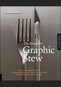 Designer's Graphic Stew - Timothy Samara, Rockport Publishers 1