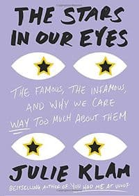 The Stars in Our Eyes - Julie Klam, Hudson Street Press