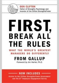 First Break All the Rules - Gallup, Gallup Press 1