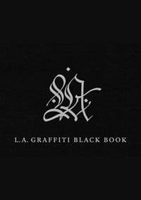 LA Graffiti Black Book - D Brafman, Getty Trust Publications