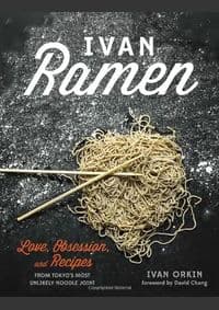 Ivan Ramen - Ivan Orkin, Chris Ying, Ten Speed Press 1