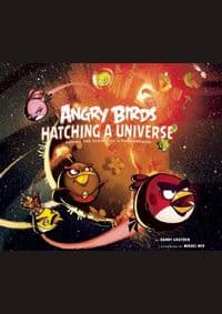 Angry Birds: Hatching A Universe - Danny Graydon, Div of Palace Publishing Group
