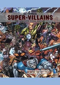 DC Comics: Super-Villains - Daniel Wallace, Div of Palace Publishing Group 1