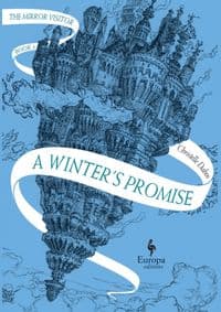 A Winters Promise - Christelle Dabos, Europa Editions 1
