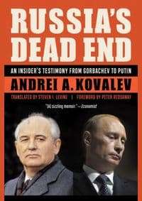 Russias Dead End - Andrei A. Kovalev, Potomac Books