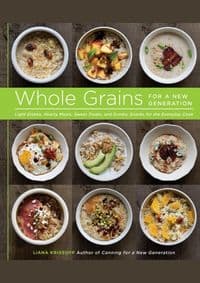 Whole Grains for a New Generation - Liana Krissoff, Stewart, Tabori & Chang Inc