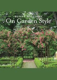 Bunny Williams On Garden Style - Bunny Williams, Stewart, Tabori & Chang Inc