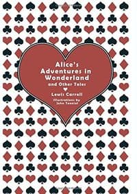 Alices Adventures in Wonderland and Other Tales - Lewis Carroll, Race Point Publishing 1