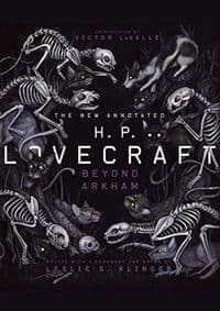 The New Annotated H.P. Lovecraft : Beyond Arkham - autor neuvedený 1