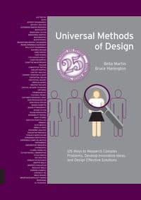 Universal Methods of Design, Expanded and Revised - Bruce Hanington, Bella Martin, Rockport Publishers Inc.