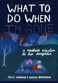What to Do When Im Gone - Suzy Hopkins, Bloomsbury Publishing 1