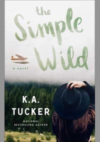 The Simple Wild - K.A. Tucker, Simon & Schuster
