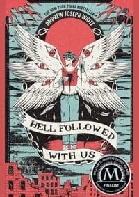 Hell Followed with Us - Andrew Joseph White, Peachtree Publishers,U.S. 1