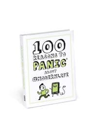 Knock Knock 100 Reasons to Panic About #modernlife - autor neuvedený 1