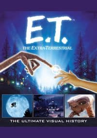 E.T.: the Extra Terrestrial: The Ultimate Visual History - Caseen Gaines, Insight Editions 1