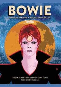 BOWIE : Stardust, Rayguns, and Moonage Daydreams - autor neuvedený