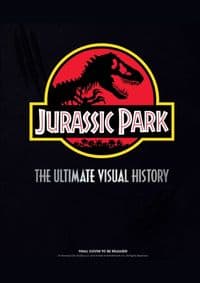 Jurassic Park: The Ultimate Visual History - James Mottram, Insight Editions 1