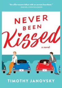 Never Been Kissed - Timothy Janovsky, Sourcebooks Casablanca 1