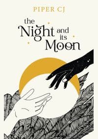 The Night and Its Moon - Piper CJ, Bloom Books 1