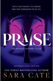 Praise - Sara Cate, Sourcebooks Casablanca 1