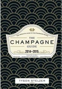 The Champagne Guide 2014 2015 - Tyson Stelzer, Hardie Grant