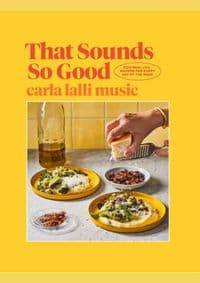 That Sounds So Good - Carla Lalli Music, Hardie Grant Books 1