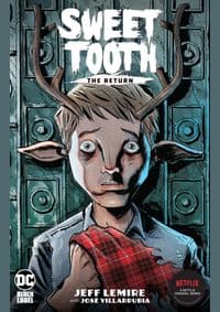 Sweet Tooth The Return - Jeff Lemire, DC Comics