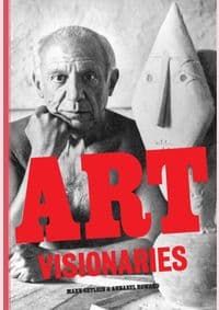 Art Visionaries - Mark Getlein, Annabel Howard, Orion Publishing Co 1