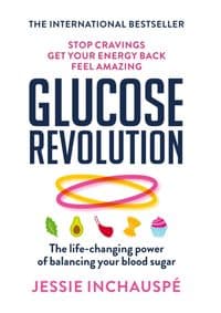 Glucose Revolution: The life-changing power of balancing your blood sugar - Inchauspé Jessie