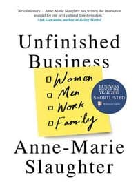 Unfinished Business - Anne-Marie Slaughter, Oneworld Publications 1