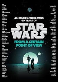 Star Wars: From a Certain Point of View - autor neuvedený