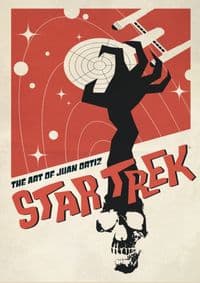 Star Trek The Art of Juan Ortiz - Juan Oritz, Titan Books Ltd 1