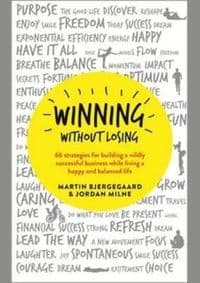 Winning Without Losing - Martin Bjergegaard, Jordan Milne, Profile Books