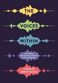 The Voices Within - Fernyhough Charles