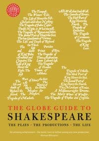 Globe Guide to Shakespeare - Andrew Dickson, Profile Books Ltd
